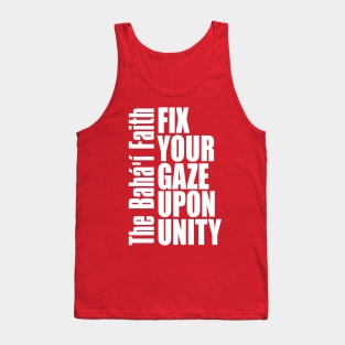 Fix Your Gaze Upon Unity Tank Top